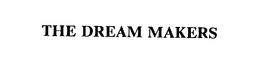 THE DREAM MAKERS trademark