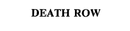 DEATH ROW trademark