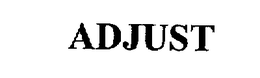 ADJUST trademark