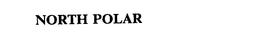 NORTH POLAR trademark