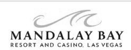 MANDALAY BAY RESORT AND CASINO, LAS VEGAS trademark