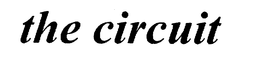 THE CIRCUIT trademark