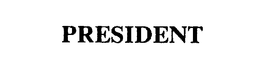 PRESIDENT trademark