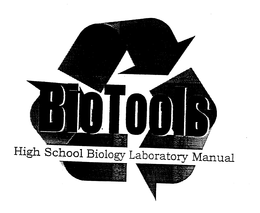 BIOTOOLS HIGH SCHOOL BIOLOGY LABORATORY MANUALS trademark