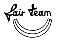 FAIR TEAM trademark