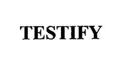 TESTIFY trademark
