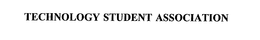 TECHNOLOGY STUDENT ASSOCIATION trademark