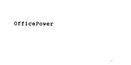 OFFICEPOWER trademark
