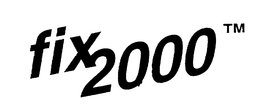 FIX 2000 trademark