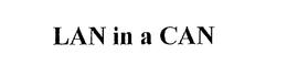 LAN IN A CAN trademark