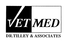 VET MED DR.TILLEY & ASSOCIATES trademark