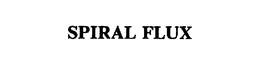 SPIRAL FLUX trademark
