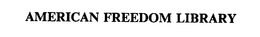 AMERICAN FREEDOM LIBRARY trademark