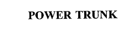 POWER TRUNK trademark