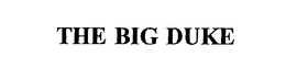 THE BIG DUKE trademark
