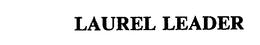 LAUREL LEADER trademark