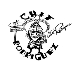 NO PROFANITY CHIT RODRIGUEZ trademark