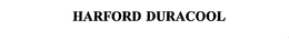 HARFORD DURACOOL trademark
