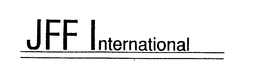 JFF INTERNATIONAL trademark