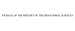 JOURNAL OF THE HISTORY OF THE BEHAVIORAL SCIENCES trademark