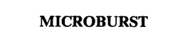 MICROBURST trademark