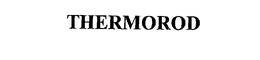THERMOROD trademark
