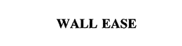 WALL EASE trademark