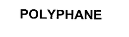 POLYPHANE trademark