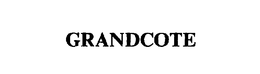 GRANDCOTE trademark