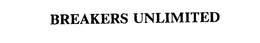BREAKERS UNLIMITED trademark