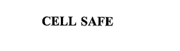 CELL SAFE trademark