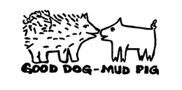 GOOD DOG-MUD PIG trademark