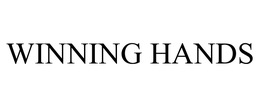 WINNING HANDS trademark