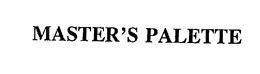 MASTER'S PALETTE trademark