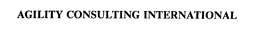 AGILITY CONSULTING INTERNATIONAL trademark