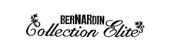 BERNARDIN COLLECTION ELITE trademark