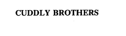 CUDDLY BROTHERS trademark