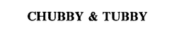 CHUBBY & TUBBY trademark