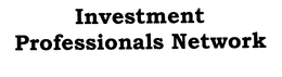 INVESTMENT PROFESSIONALS NETWORK trademark
