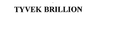 TYVEK BRILLION trademark