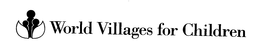 WORLD VILLAGES FOR CHILDREN trademark