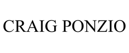 CRAIG PONZIO trademark