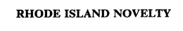 RHODE ISLAND NOVELTY trademark