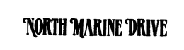 NORTH MARINE DRIVE trademark