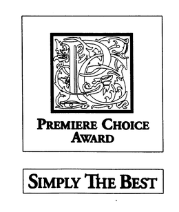 PREMIERE CHOICE AWARD SIMPLY THE BEST trademark