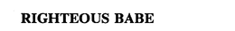 RIGHTEOUS BABE trademark