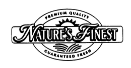 NATURE'S FINEST PREMIUM QUALITY GUARANTEED FRESH trademark