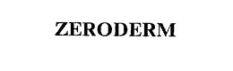 ZERODERM trademark