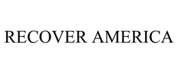RECOVER AMERICA trademark
