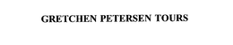 GRETCHEN PETERSEN TOURS trademark